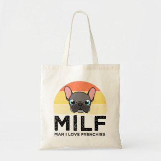Tote Bag MILF - Man I Love Frenchies