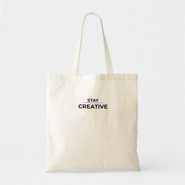 Tote Bag Minimalist Stay Creative Typography  (Devant)