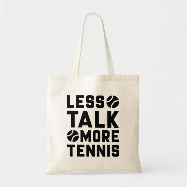 Tote Bag Moins de parler plus de tennis (Devant)
