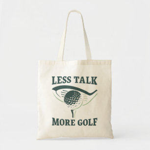 Tote Bag Moins Parlez Plus Golf