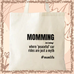 Tote Bag Momming Funny Slogan Momlife Fête des mères