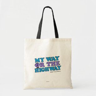 Tote Bag Mon Chemin Ou L'Autoroute