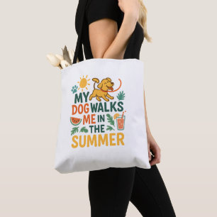 Tote Bag Mon chien me promène en été - Amoureux de chien dr