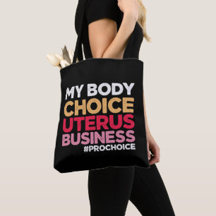 Tote Bag Mon choix corporel Uterus Business Prochoice Femin