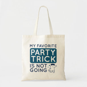 Tote Bag Mon Favori Party Trick ne va pas