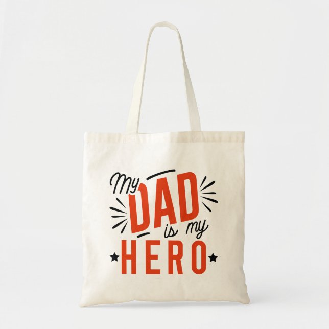 Tote Bag Mon Père Est Mon Héros (Devant)