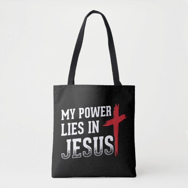 Tote Bag Mon Pouvoir Est En Jésus Croix Dieu Chemise Chréti (Devant)