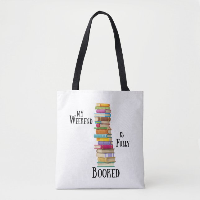 Tote Bag Mon week-end est entièrement réservé (Devant)