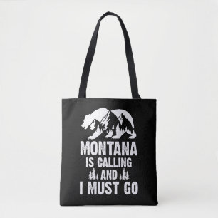 Tote Bag Montana Appelle Et Je Dois Aller Ours Et Montagne
