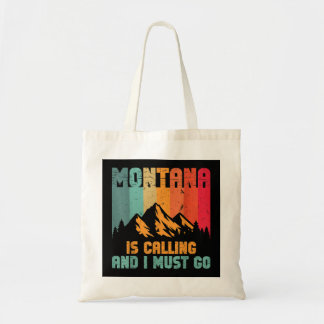 Tote Bag Montana Appelle Et Je Dois Aller Vacances En Monta