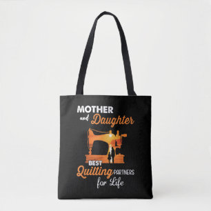 Tote Bag Mor and Daughter Best Quilting Partners Life