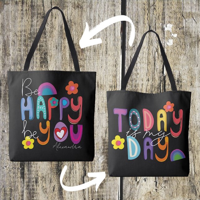 Tote Bag Motivationnelle Colorée Soyez Heureux / Aujourd'Hu (Créateur téléchargé)