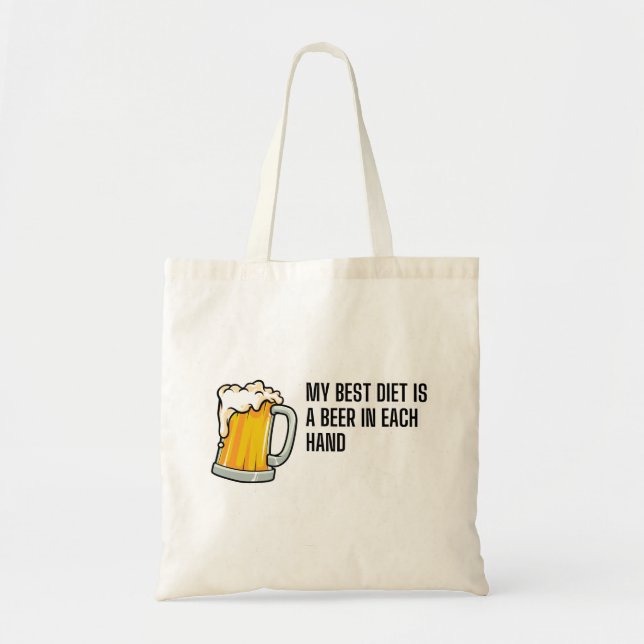 Tote Bag My Best Diet Is A Beer – Funny Drinking Gift (Devant)