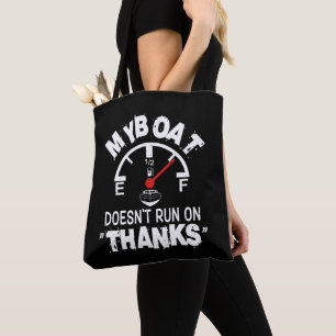 Tote Bag My Boat ne court pas sur MERCI, Drôle Capitaine Ca