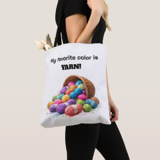 Tote Bag My Favorite Color Is Yarn