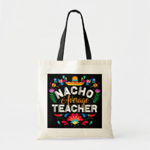 Tote Bag Nacho Enseignant moyen Cinco De Mayo Mexicain