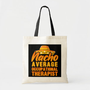 Tote Bag Nacho Moyenne des ergothérapeutes Cinco De