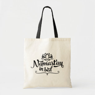 Tote Bag Namaste Funny Citation Fourre-tout