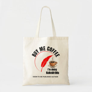 Tote Bag NaNoWriMo ACHETEZ-MOI CAFÉ Auteur