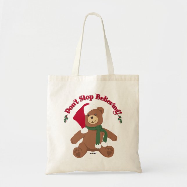 Tote Bag N'arrête pas de croire ! Ours de Noël (Devant)