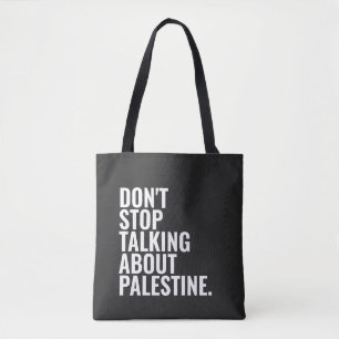 Tote Bag n'arrêtez pas de parler de palestine Basic White