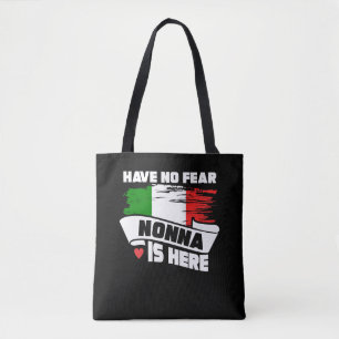Tote Bag N'ayez aucune crainte Nonna est ici grand-mère