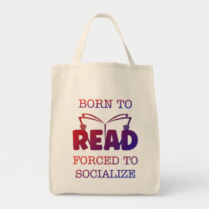 Tote Bag Né à lire forcé à socialiser
