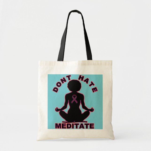 Tote Bag Ne détestez pas méditent conscience de cancer du (Devant)