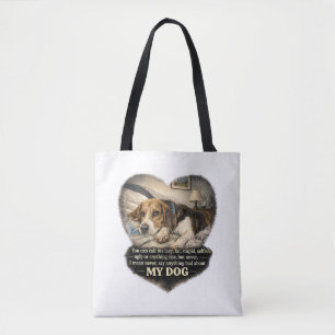 Tote Bag Ne dites jamais rien de mal sur mon chien...Ou sin