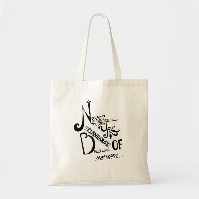 Tote Bag Ne jamais baisser vos normes Motivation devis (Devant)