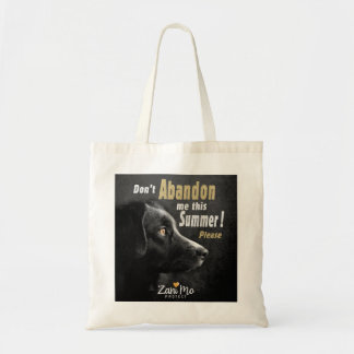 Tote Bag Ne m’abandonnez pas cet été - Protection des chien