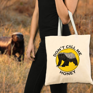 Tote Bag Ne m'appelez pas Chérie Citation drôle du Blaireau