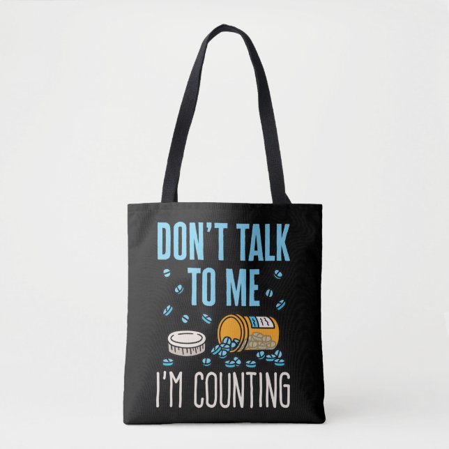 Tote Bag Ne me parle pas Je compte Pharmacy Pharmacienne (Devant)