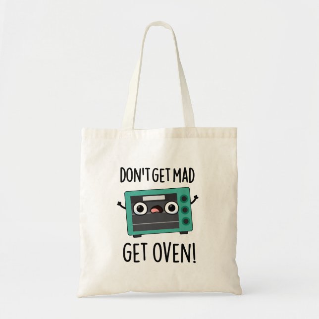 Tote Bag Ne pas obtenir Mad Obtenir Four Drôle Pun Phrase F (Devant)