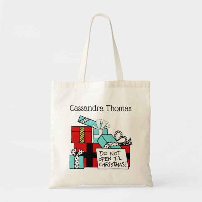 Tote Bag Ne pas ouvrir jusqu'à Noël présente Noël (Devant)