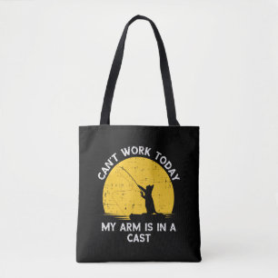 Tote Bag Ne Peut Pas Travailler Aujourd'hui Mon Bras Est Da