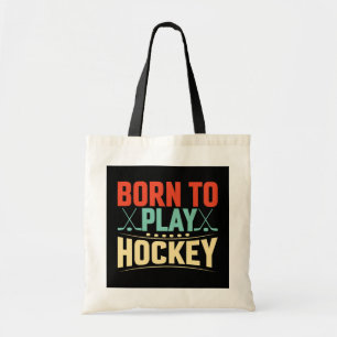 Tote Bag Né pour jouer au hockey
