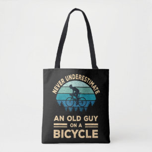 Tote Bag Ne sous-estimez jamais un vieil homme à vélo drôle