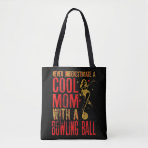 Tote Bag Ne sous-estimez jamais une maman avec un Bowling B