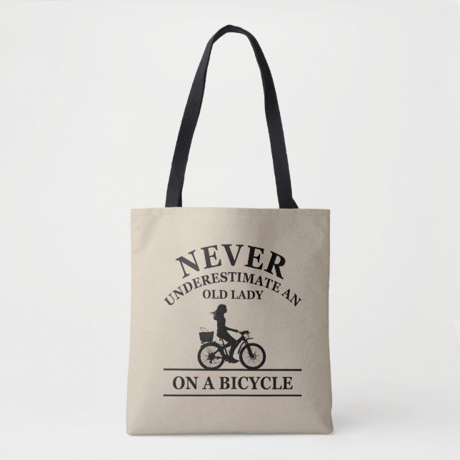 Tote Bag Ne sous-estimez jamais une vieille dame à vélo (Devant)