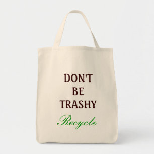 Tote Bag Ne soyez pas sans valeur, réutilisent