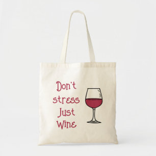Tote Bag Ne stresse pas, juste du vin