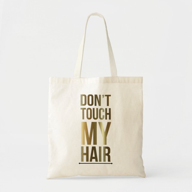 Tote Bag Ne touchez pas mes cheveux (Devant)