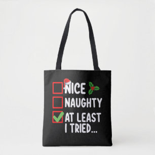 Tote Bag Nice Naughty Au Moins J'Ai Essayé Liste De Noël Va