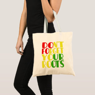 Tote Bag N'oubliez pas vos racines - T-Shirt Afro-Américain