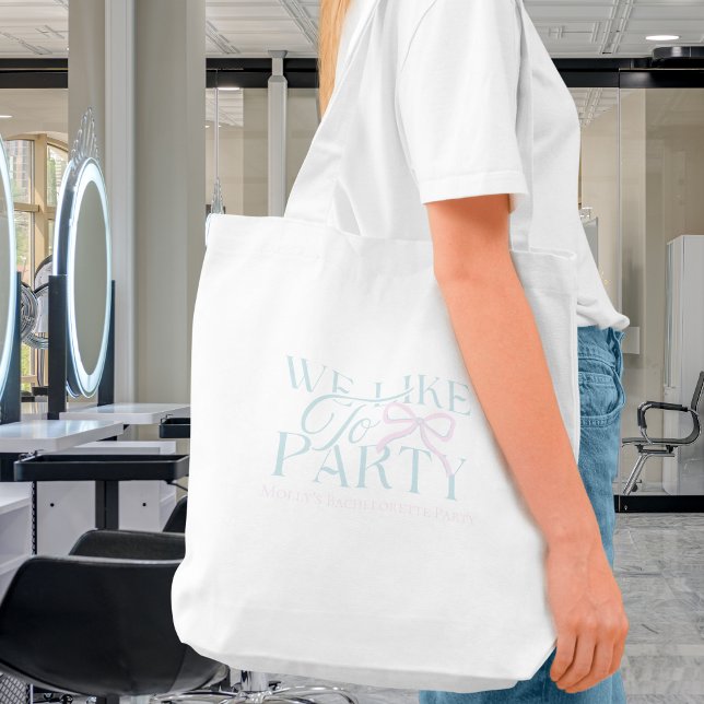 Tote Bag Nous aimons faire la fête - Custom Bachelorette De (We like to Party tote bag with modern serif font – perfect for bridesmaid proposals!)