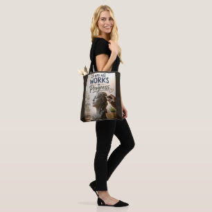 Tote Bag Nous sommes des œuvres en cours