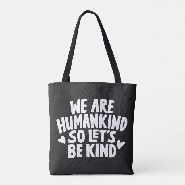 Tote Bag Nous Sommes L'Humanité Donc Soyons Semblables À Di (Dos)
