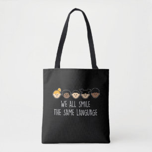 Tote Bag Nous sourions tous dans la même langue pour cél