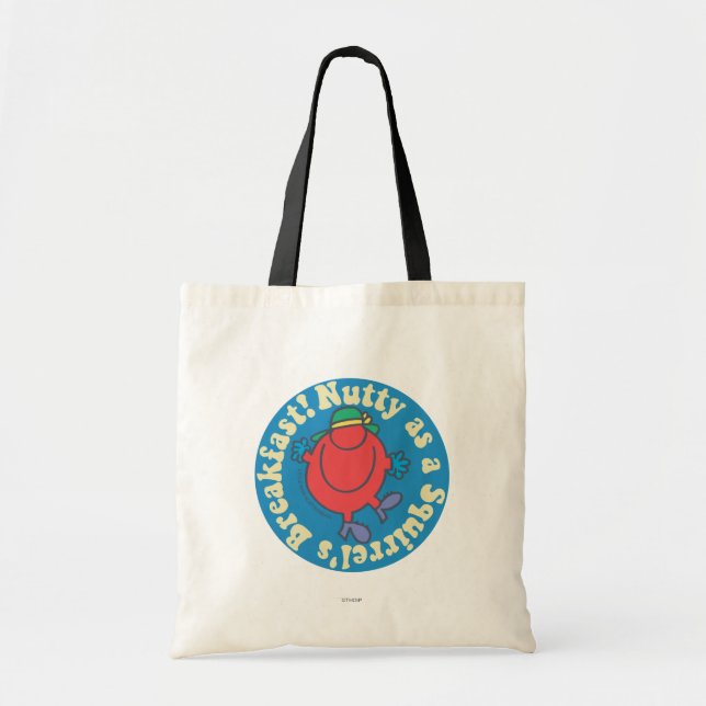 Tote Bag Nutty as a Squirrel's Breakfast ! (Devant)